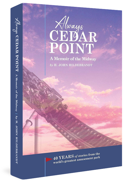 Always Cedar Point by H. John Hildebrandt